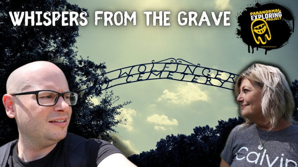 Episode 14: Return to Wolfinger Cemetery – Whispers and Knocking from Underground