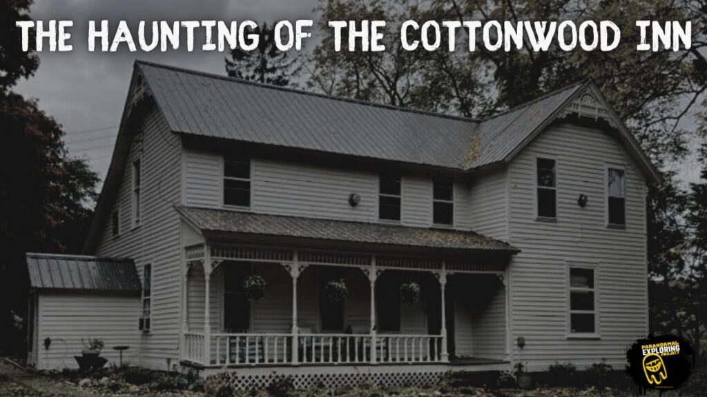 Episode 13: Haunted Cottonwood Inn – Floors Shake and Spirits Speak in Empire, Michigan