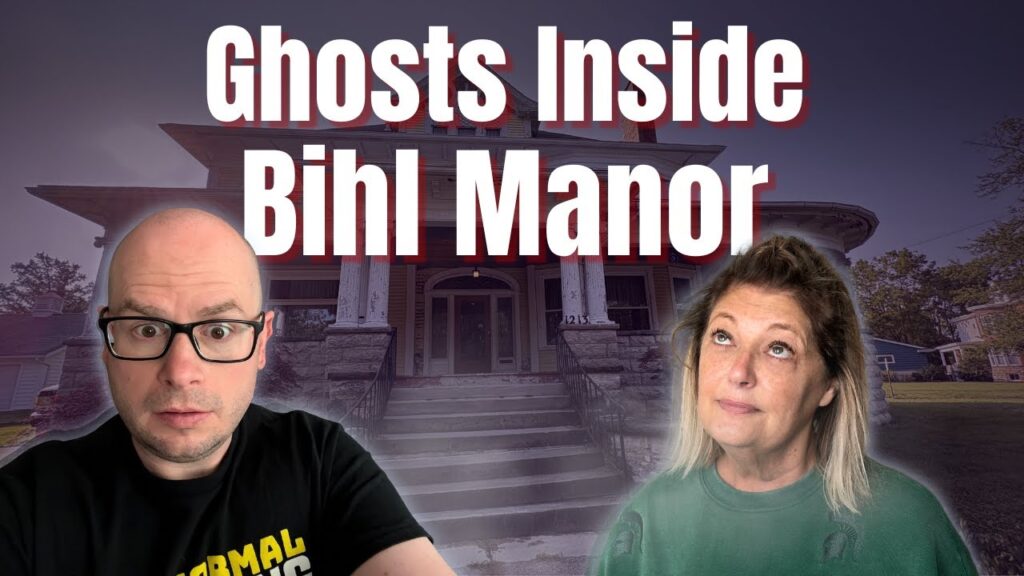 Episode 31: The Haunted Bihl Manor